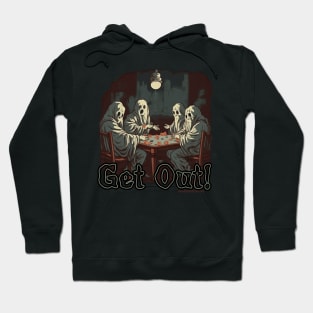 Get Out! Hoodie